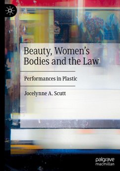 Beauty, Women's Bodies and the Law - Scutt, Jocelynne A.