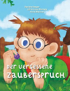 Der vergessene Zauberspruch - Seeger, Daniela