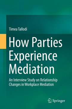 How Parties Experience Mediation - Tallodi, Timea