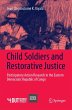 Child Soldiers and Restorative Justice - Bild 1