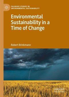Environmental Sustainability in a Time of Change - Brinkmann, Robert
