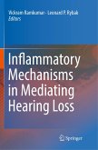 Inflammatory Mechanisms in Mediating Hearing Loss