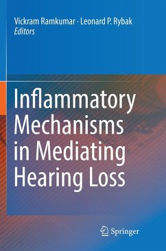 Inflammatory Mechanisms in Mediating Hearing Loss Cover Inflammatory Mechanisms in Mediating Hearing Loss