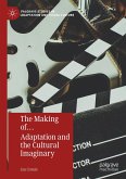 The Making of¿ Adaptation and the Cultural Imaginary