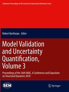 Model Validation and Uncertainty Quantification, Volume 3