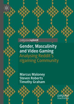 Gender, Masculinity and Video Gaming - Maloney, Marcus;Roberts, Steven;Graham, Timothy