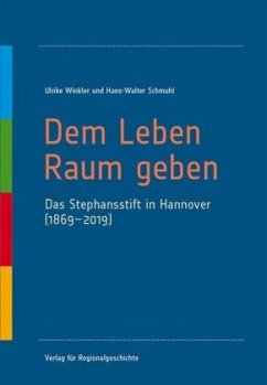 Dem Leben Raum geben - Schmuhl, Hans-Walter;Winkler, Ulrike
