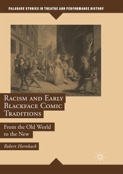 Racism and Early Blackface Comic Traditions - Hornback, Robert