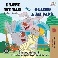 I Love My Dad Quiero a mi Papá - Admont, Shelley; Books, Kidkiddos