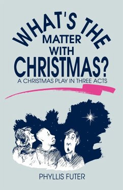What's The Matter With Christmas? - Futer, Phyllis
