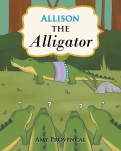 Allison the Alligator - Provencal, Amy