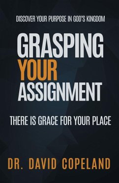 Grasping Your Assignment - Copeland, David