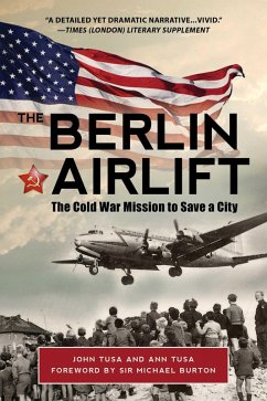 The Berlin Airlift (eBook, ePUB) - Tusa, Ann; Tusa, John