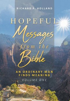 Hopeful Messages from The Bible - Holland, Richard P.