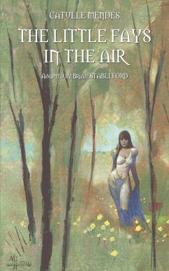 The Little Fays in the Air - Mendes, Catulle