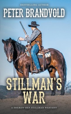 Stillman's War (A Sheriff Ben Stillman Western) - Brandvold, Peter
