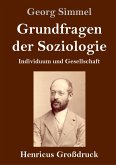 Grundfragen der Soziologie (Großdruck)