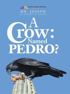 A Crow Named Pedro - Joseph