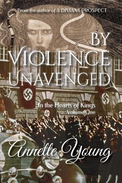 By Violence Unavenged - Young, Annette