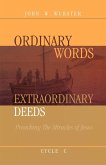 Ordinary Words, Extraordinary Deeds