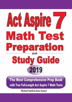 ACT Aspire 7 Math Test Preparation and Study Guide - Smith, Michael; Nazari, Reza