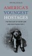 America's Youngest Hostages - Bild 1