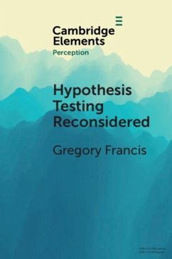 Hypothesis Testing Reconsidered (eBook, PDF) - Francis, Gregory