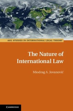 Nature of International Law (eBook, ePUB) - Jovanovic, Miodrag A.