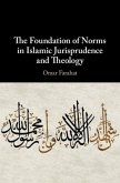 Foundation of Norms in Islamic Jurisprudence and Theology (eBook, PDF)