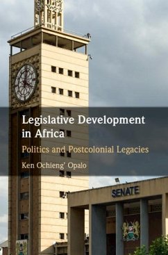 Legislative Development in Africa (eBook, ePUB) - Opalo, Ken Ochieng'