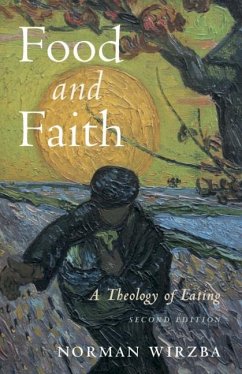 Food and Faith (eBook, ePUB) - Wirzba, Norman