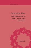 Secularism, Islam and Education in India, 1830-1910 (eBook, PDF)