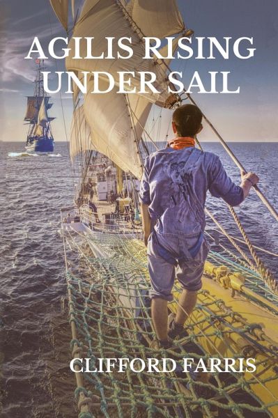 Agilis Rising Under Sail (Porter / Amundson Adventure, #1) (eBook, ePUB) Agilis Rising Under Sail (Porter / Amundson Adventure, #1) (eBook, ePUB)