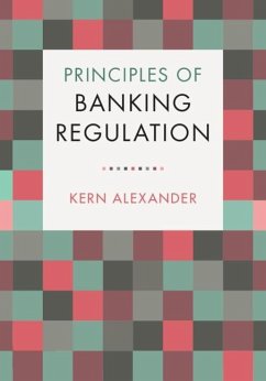 Principles of Banking Regulation (eBook, ePUB) - Alexander, Kern