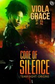 Cone Of Silence (Team Eight: Origins, #3) (eBook, ePUB)
