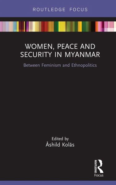 Women, Peace and Security in Myanmar (eBook, ePUB)