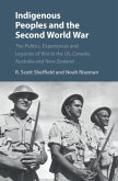 Indigenous Peoples and the Second World War (eBook, ePUB)