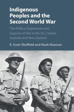 Indigenous Peoples and the Second World War (eBook, ePUB) - Sheffield, R. Scott