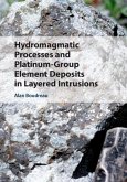 Hydromagmatic Processes and Platinum-Group Element Deposits in Layered Intrusions (eBook, ePUB)