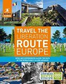 Rough Guides Travel The Liberation Route Europe (Travel Guide eBook) (eBook, ePUB)