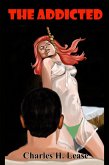 The Addicted (eBook, ePUB)