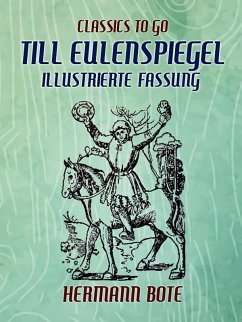 Till Eulenspiegel Illustrierte Fassung (eBook, ePUB) - Bote, Hermann