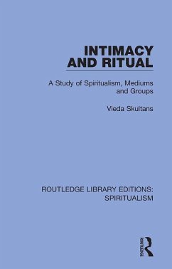 Intimacy and Ritual (eBook, ePUB) - Skultans, Vieda