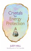 Crystals for Energy Protection (eBook, ePUB)