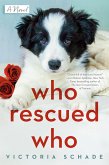 Who Rescued Who (eBook, ePUB)