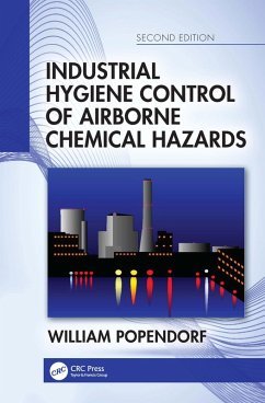 Industrial Hygiene Control of Airborne Chemical Hazards, Second Edition (eBook, PDF) - Popendorf, William