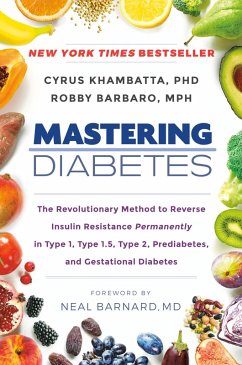 Mastering Diabetes (eBook, ePUB) - Khambatta, Cyrus; Barbaro, Robby