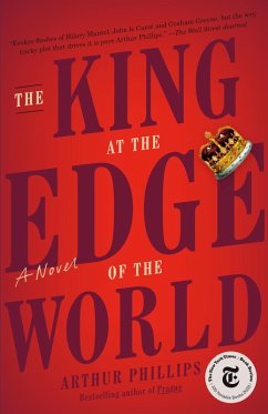 The King at the Edge of the World (eBook, ePUB) - Phillips, Arthur