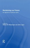 Reclaiming Our Future (eBook, PDF) Reclaiming Our Future (eBook, PDF)