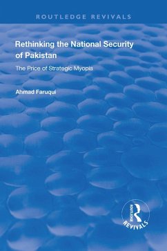 Rethinking the National Security of Pakistan (eBook, PDF) - Faruqui, Ahmad